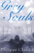 Grey Souls. Die grauen Seelen, englische Ausgabe.