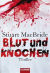 Blut und Knochen