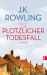 Ein pl&ouml;tzlicher Todesfall