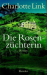 Die Rosenz&uuml;chterin