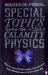 Special Topics in Calamity Physics. Die allt&auml;gliche Physik des Ungl&uuml;cks, englische Ausgabe.
